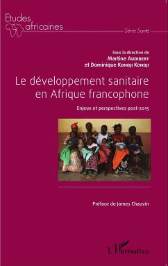 Le développement sanitaire en Afrique francophone - Audibert, Martine; Kondji Kondji, Dominique