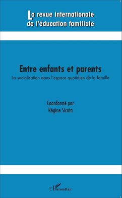 Entre enfants et parents - Sirota, Régine