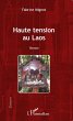 Haute tension au Laos - Bild 1
