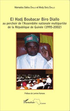 El Hadj Boubacar Biro Diallo au perchoir de l'Assemblée nationale multipartite de la République de Guinée (1995-2002) - Diallo, Mamadou Saliou; Diallo, Mody Sory