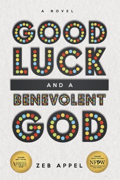 Cover Good Luck and a Benevolent God (eBook, ePUB)