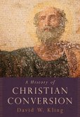 A History of Christian Conversion (eBook, PDF)
