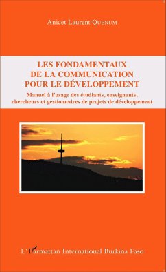 Les fondamentaux de la communication pour le développement - Quenum, Anicet Laurent