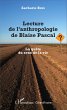 Lecture de l'anthropologie de Blaise... - Bild 1