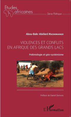 Violences et conflits en Afrique des Grands Lacs - Mashimango, Abou-Bakr Abelard