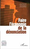 Faire l'économie de la dénonciation