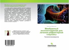 Membrannyj äxplantodrenazh dlq lecheniq refrakternoj glaukomy - Zhebratkina, Anastasiq