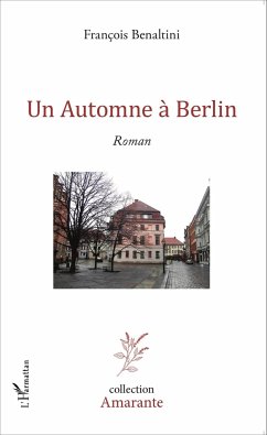 Automne à Berlin - Benaltini, François