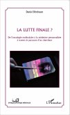 La lutte finale ? De l'oncologie moléculaire à la médecine personnalisée à travers le parcours d'un chercheur