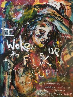 I Woke Up to Fk Up! (eBook, ePUB) - Barber, Rhonda