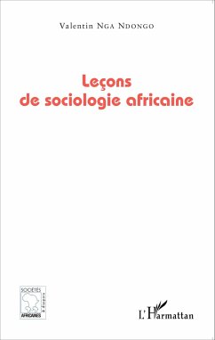 Leçons de sociologie africaine - Nga Ndongo, Valentin