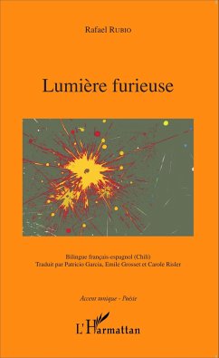 Lumière furieuse - Rubio, Rafael