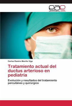 Tratamiento actual del ductus arterioso en pediatría - Mariño Vigo, Carlos Ramiro