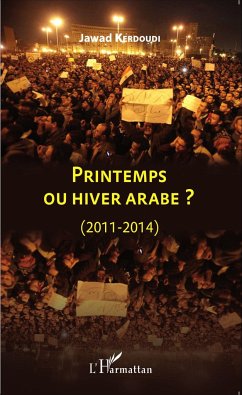 Printemps ou hiver arabe ? - Kerdoudi, Jawad