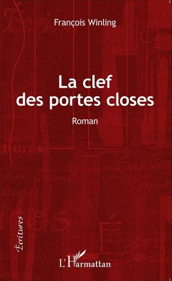 La clef des portes closes - Winling, François