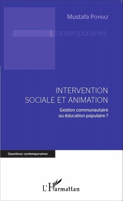 Intervention sociale et animation - Poyraz, Mustafa