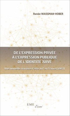 De l'expression privée à l'expression publique de l'identité juive - Waismann-Hober, Renée