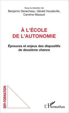 A l'école de l'autonomie - Houdeville, Gérald; Mazaud, Caroline; Denecheau, Benjamin