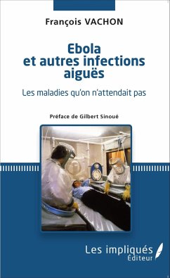 Ébola et autres infections aiguës - Vachon, François