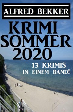 Cover Krimi Sommer 2020 - 13 Krimis in einem Band! (eBook, ePUB)