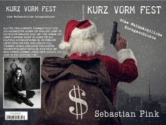Kurz vorm Fest (eBook, ePUB) - Pink, Sebastian