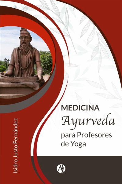 Medicina ayurveda para profesores de yoga (eBook, ePUB) Medicina ayurveda para profesores de yoga (eBook, ePUB)