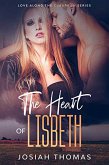 The Heart of Lisbeth (Love Along the Cimarron, #3) (eBook, ePUB)