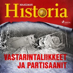 Vastarintaliikkeet ja partisaanit (MP3-Download) - historia, Maailman