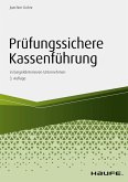 Prüfungssichere Kassenführung in bargeldintensiven Unternehmen (eBook, PDF)