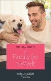 A Family For A Week (Mills & Boon True Love) (Dawson Family Ranch, Book 3) (eBook, ePUB)
