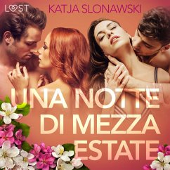 Una notte di mezza estate - Breve racconto erotico (MP3-Download) - Slonawski, Katja