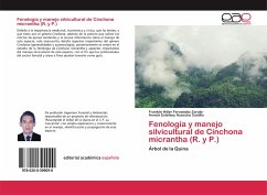 Fenología y manejo silvicultural de Cinchona micrantha (R. y P.) - Fernandez Zarate, Franklin Hitler;Huaccha Castillo, Annick Estefany