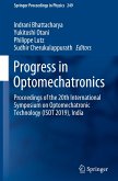 Progress in Optomechatronics