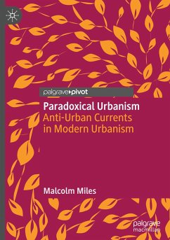 Paradoxical Urbanism - Miles, Malcolm