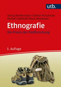 Ethnografie - Breidenstein, Georg; Hirschauer, Stefan; Kalthoff, Herbert; Nieswand, Boris