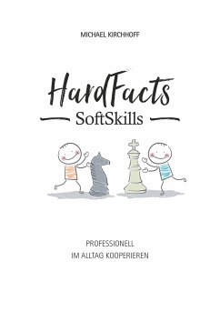 Hard Facts Soft Skills - Kirchhoff, Michael