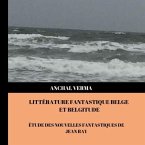 Littérature Fantastique Belge et Belgitude (eBook, ePUB)