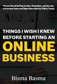 Things I Wish I Knew Before Starting an Online Business (eBook, ePUB)