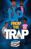 Up From The Trap (eBook, ePUB)