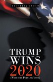 Trump Wins in 2020: (With the Popular Vote) (eBook, ePUB)