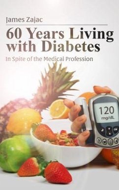 60 Years Living with Diabetes (eBook, ePUB) - Zajac, James