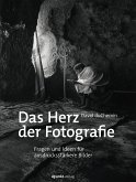 Das Herz der Fotografie (eBook, ePUB)