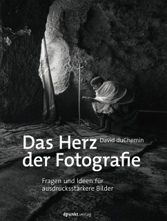 Das Herz der Fotografie (eBook, ePUB) - Duchemin, David