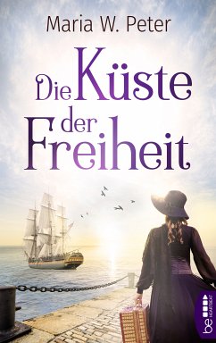 Die Küste der Freiheit (eBook, ePUB) - Peter, Maria W.