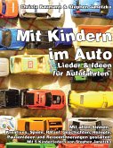 Mit Kindern im Auto - Lieder & Ideen für Autofahrten (eBook, PDF)