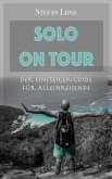 Solo on Tour: Der Einsteiger-Guide für Alleinreisende (eBook, ePUB)