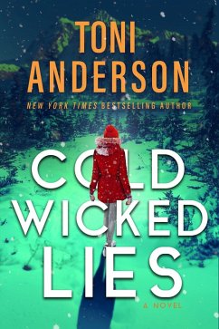 Cold Wicked Lies (Cold Justice - The Negotiators, #3) (eBook, ePUB) - Anderson, Toni