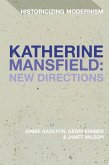 Katherine Mansfield: New Directions (eBook, PDF)