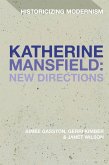 Katherine Mansfield: New Directions (eBook, ePUB)