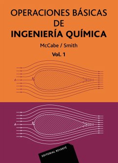 Operaciones básicas de ingeniería química Volumen 1 (eBook, PDF) - McCabe, W. L.; Smith, J. C.